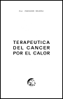 Teraputica del cancer por el calor