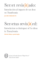 Servet Revis(it)ado: Introducción al impacto de sus ideas en Transilvania